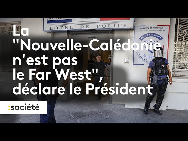 La Nouvelle-Calédonie "n'est pas le Far West" déclare Emmanuel Macron