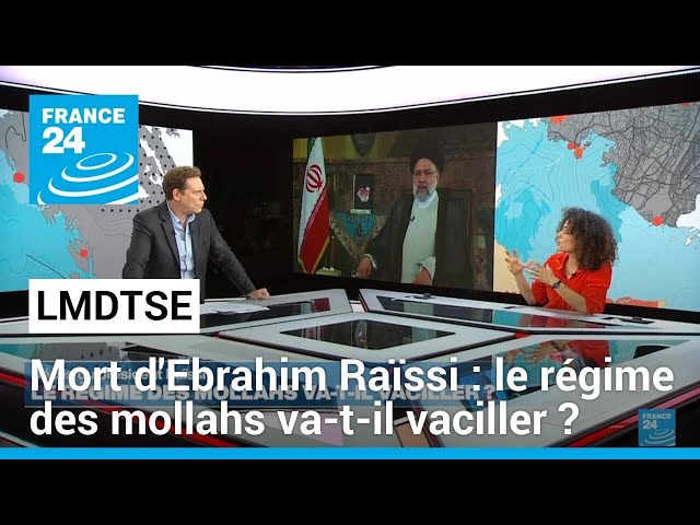 ⁣Décès du président Raïssi : le régime des mollahs va-t-il vaciller ? • FRANCE 24
