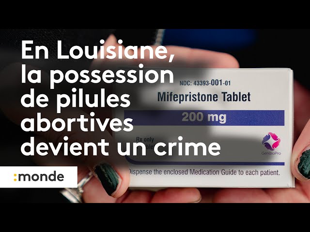 ⁣Louisiane : la pilule abortive classées comme substance dangereuse