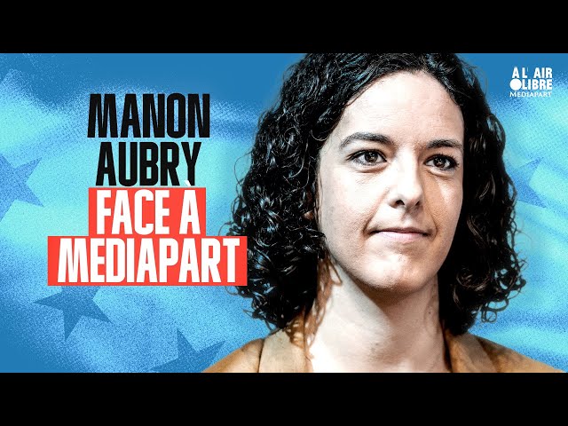 ⁣Manon Aubry face à Mediapart