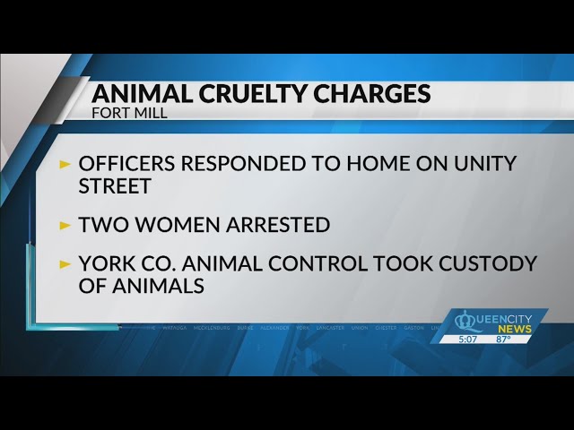 ⁣2 women charged with animal cruelty in Fort Mill