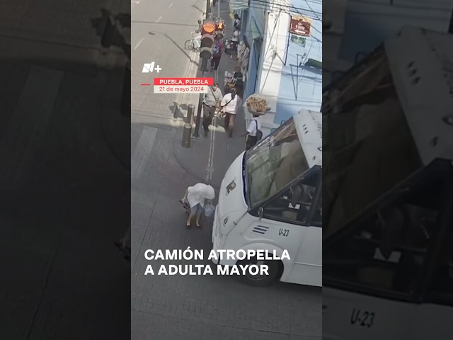 ⁣Autobús de transporte público atropella a adulta mayor en Puebla - N+ #Shorts