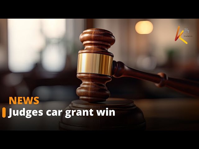⁣High court orders SRC to reinstate the 10 million car grant for judges
