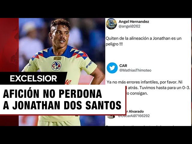 ⁣Aficionados de América exigen suplencia de Jonathan Dos Santos tras error