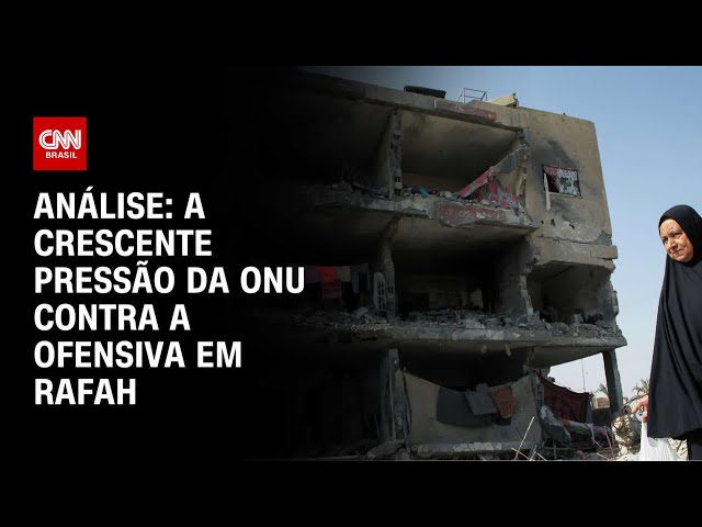 ⁣Análise: A crescente pressão da ONU contra a ofensiva em Rafah | WW
