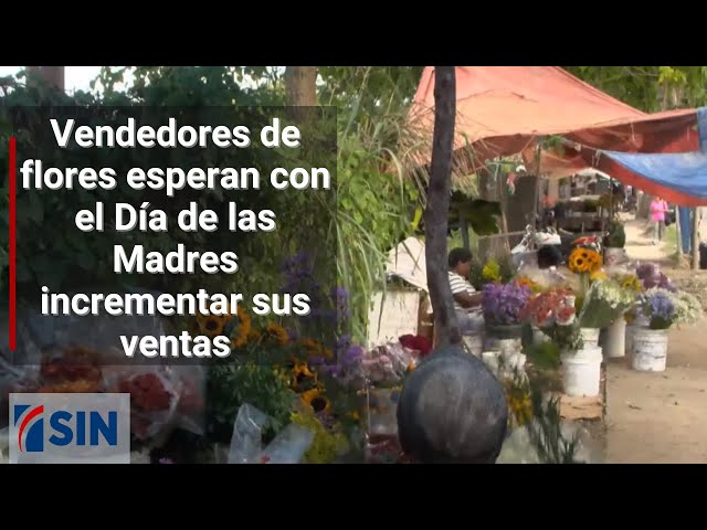 ⁣Vendedores de flores esperan con el Día de las Madres incrementar sus ventas