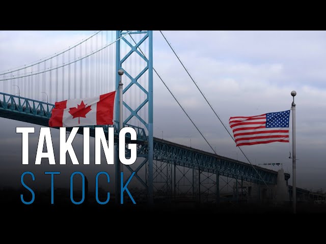 ⁣TAKING STOCK | Trading relationship between Canada and the U.S. remains strong