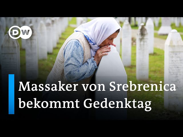 ⁣Einführung eines weltweiten Gedenktags zum Völkermord von Srebrenica beschlossen | DW Nachrichten