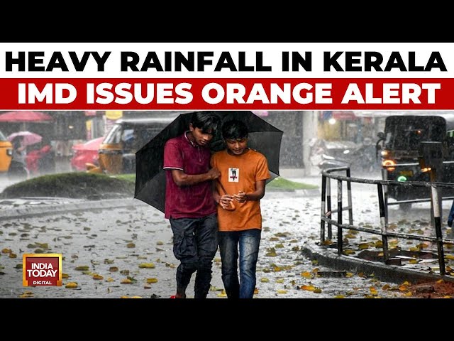⁣Heavy Rainfall In Kerala, IMD Issues Orange Alert For Three Districts | India Today News