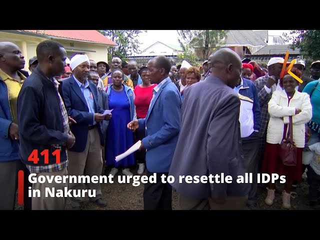 ⁣Government urged to resettle all IDPs in Nakuru