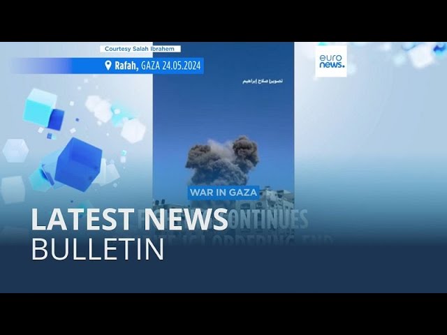 ⁣Latest news bulletin | May 25th – Midday