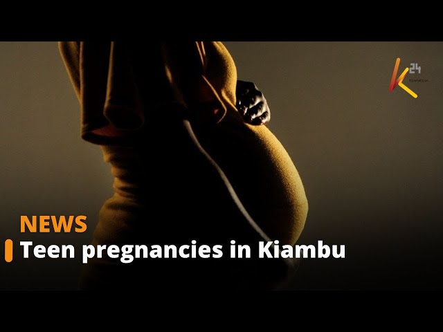 ⁣Kiambu ranks top five in Kenya for high teenage pregnancy rates