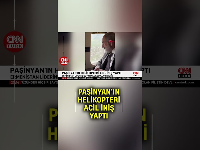 ⁣Paşinyan'ın Helikopteri Acil İniş Yaptı! Ermenistan Liderine Kötü Hava Koşulları Engeli...