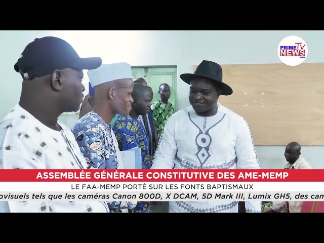 ⁣ASSEMBLÉE GÉNÉRALE CONSTITUTIVE DES AME-MEMP: LE FAA-MEMP MIS SUR LES FONTS BAPTISMAUX