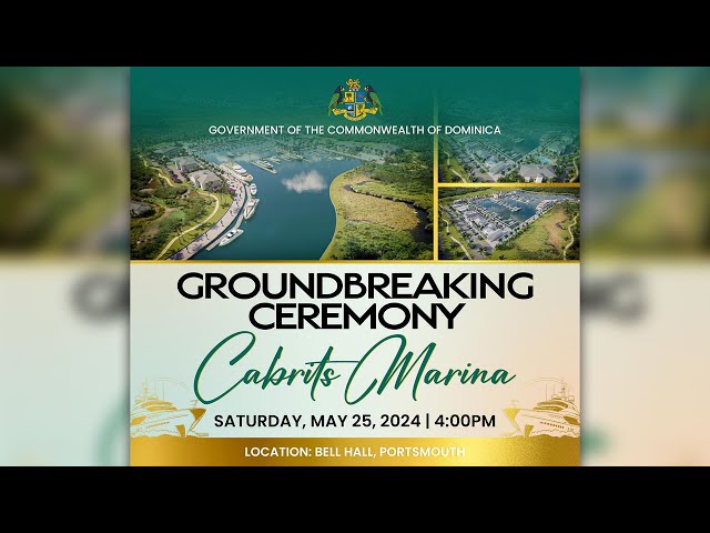 ⁣Cabrits Marina Groundbreaking Ceremony