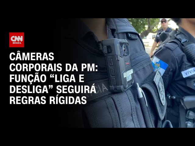 ⁣Câmeras corporais da PM: função “liga e desliga” seguirá regras rígidas | AGORA CNN