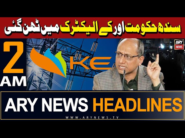 ⁣ARY News 2 AM Headlines 26th May 2024 | K-Electric warns of power cut to Sindh govt over unpaid dues