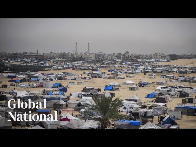 ⁣Global National: May 25, 2024 | Israel continues Rafah operations despite ICJ ruling