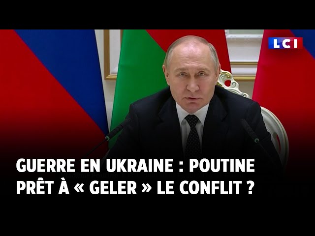 ⁣Guerre en Ukraine : Poutine prêt à « geler » le conflit ?
