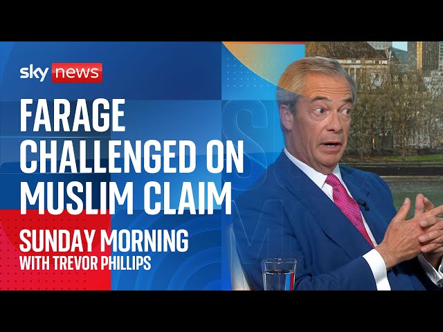 ⁣Reform UK's Nigel Farage challenged over his claim that Muslims are against British values