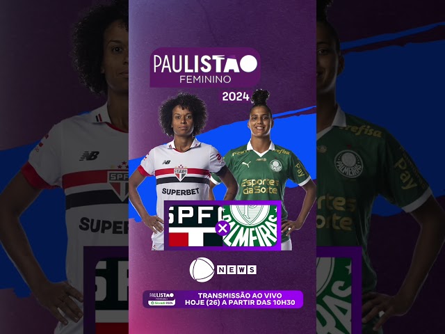 Paulistão Feminino 2024: Record News exibe hoje (26) São Paulo x Palmeiras.  #RecordNews #Shorts