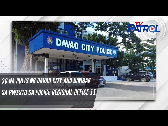 ⁣30 na pulis ng Davao City ang sinibak sa pwesto sa Police Regional Office 11 | TV Patrol