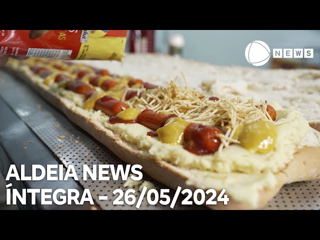 ⁣Aldeia News - 26/05/2024