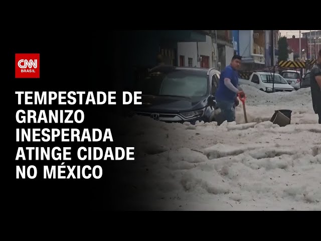 ⁣Tempestade de granizo inesperada atinge cidade no México | AGORA CNN