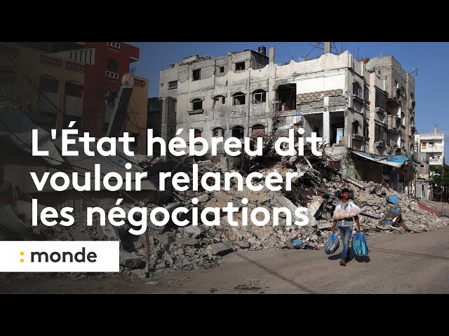 ⁣Guerre entre Israël et le Hamas : l'État hébreu dit vouloir relancer les négociations