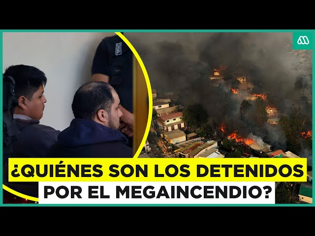 ¿Quiénes son los detenidos por el megaincendio de Valparaíso?