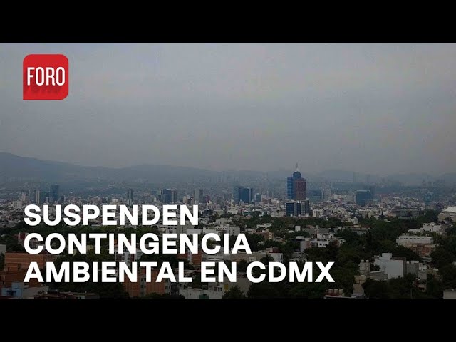 ⁣Suspenden contingencia ambiental en el Valle de México - Las Noticias
