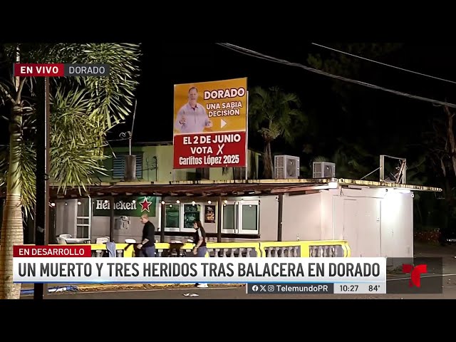 ⁣Un muerto y tres heridos tras balacera cerca de caravana política en Dorado