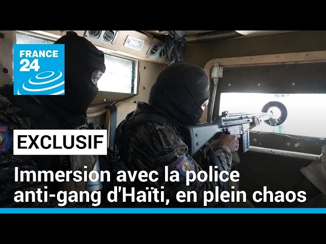 Reportage exclusif : En immersion avec la police anti-gang d'Haïti, en plein chaos • FRANCE 24