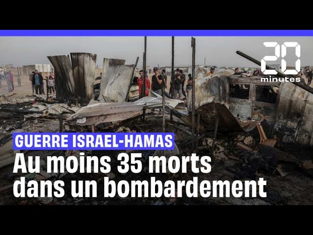 ⁣Guerre Israël-Hamas : Au moins 35 morts dans un bombardement à Rafah