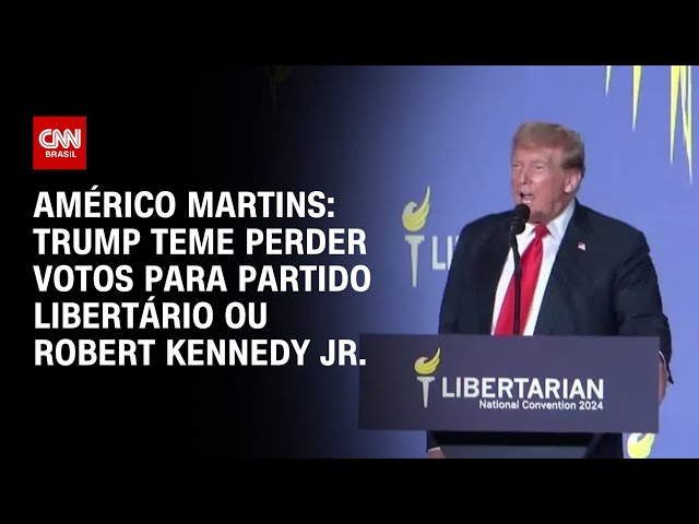 ⁣Américo Martins: Trump teme perder votos para Partido Libertário ou Robert Kennedy Jr.  | NOVO DIA