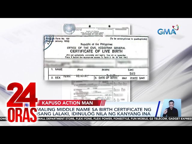 ⁣Maling middle name sa birth certificate ng isang lalaki, idinulog nila ng kanyang ina | 24 Oras