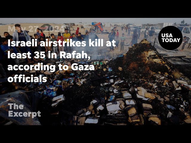 ⁣Israeli airstrikes kill at least 35 in Rafah, according to Gaza officials | The Excerpt