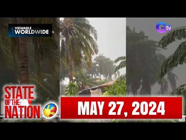 ⁣State of the Nation Express: May 27, 2024 [HD]