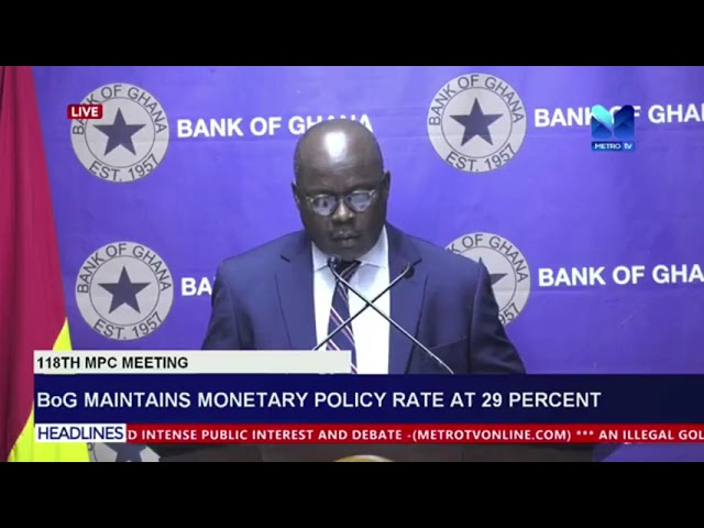⁣BOG maintains monetary policy rate at 29 percent