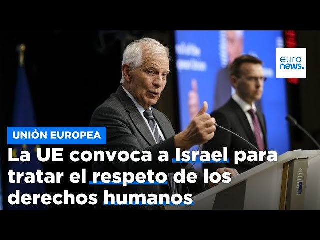 ⁣La UE convoca a Israel para tratar el respeto de los derechos humanos y el fallo de la CIJ sobre…