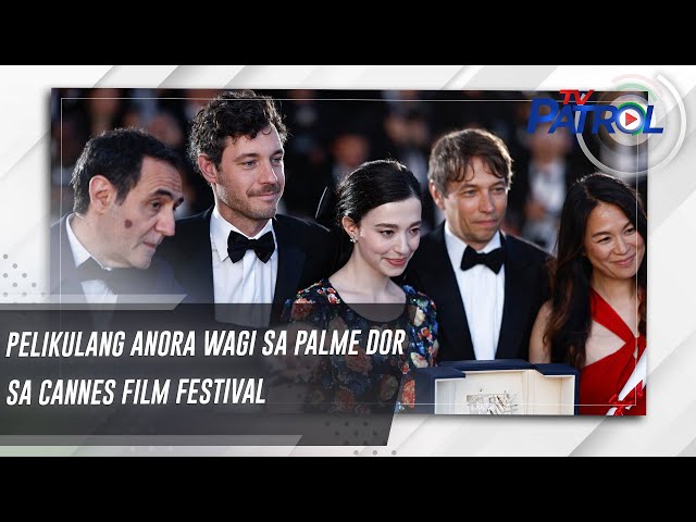 ⁣Pelikulang Anora wagi sa Palme Dor sa Cannes Film Festival | TV Patrol