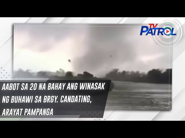 ⁣Aabot sa 20 na bahay ang winasak ng buhawi sa Brgy. Candating, Arayat Pampanga | TV Patrol