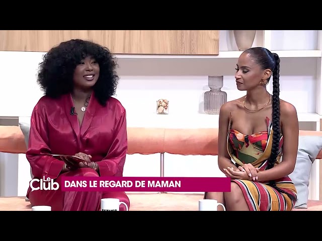 ⁣LE CLUB du 27 Mai 2024 - Dans le regard de maman!