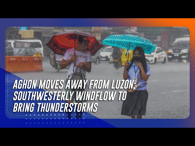 ⁣Aghon moves away from Luzon; southwesterly windflow to bring thunderstorms | TeleRadyo Serbisyo