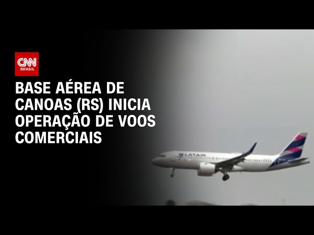 Base aérea de Canoas (RS) inicia operação de voos comerciais | CNN PRIME TIME