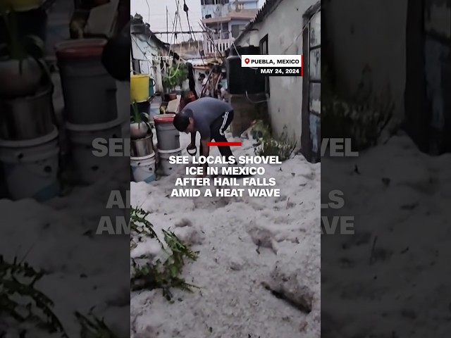⁣See locals shovel ice in Mexico after hail falls amid a heat wave
