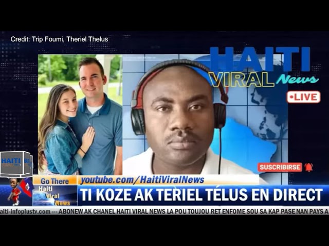 ⁣Theriel Thelus Bay Denye Detay sou Lanmò 3 Misyonè Ameriken yo nan Ti Koze ak TT 27 Mai 2024 la