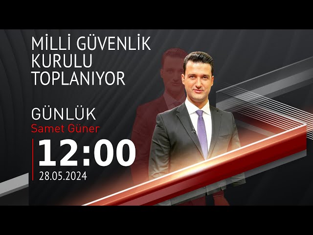  #CANLI | Samet Güner ile Gün Ortası | 28 Mayıs 2024 | HABER #CNNTÜRK