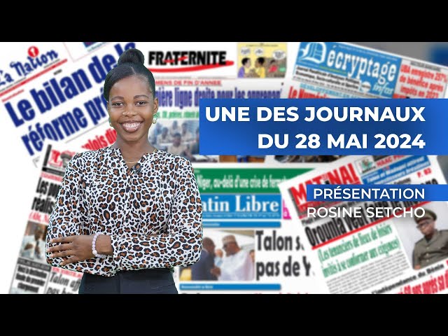 UNE DES JOURNAUX DU 28 05 2024