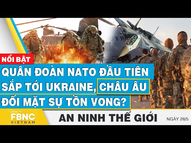 ⁣Quân đoàn NATO đầu tiên sắp tới Ukraine; Châu Âu đối mặt sự tồn vong? | FBNC